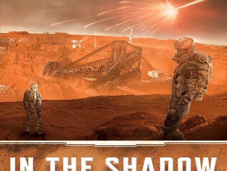 A Terraforming Mars Novel - In the Shadow of Deimos Sale